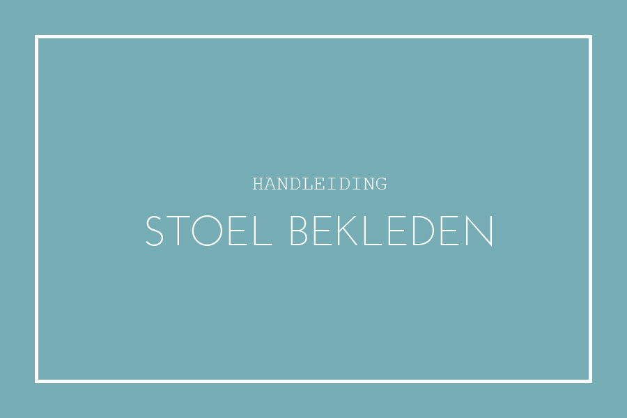 stoel bekleden handleiding